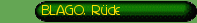 BLAGO, R�de