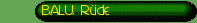 BALU, R�de