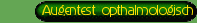 Augentest opthalmologisch